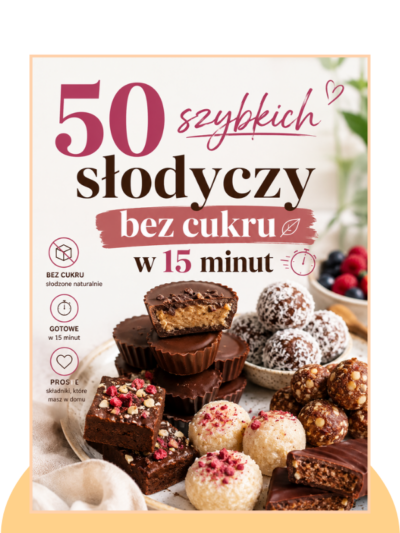 50 szybkich słodyczy bez cukru w 15 minut