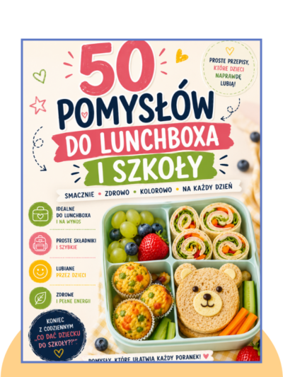 50 pomysłów do lunchboxa i szkoły