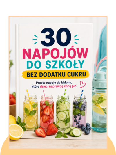Ebook "30 napojów do szkoły bez dodatku cukru"